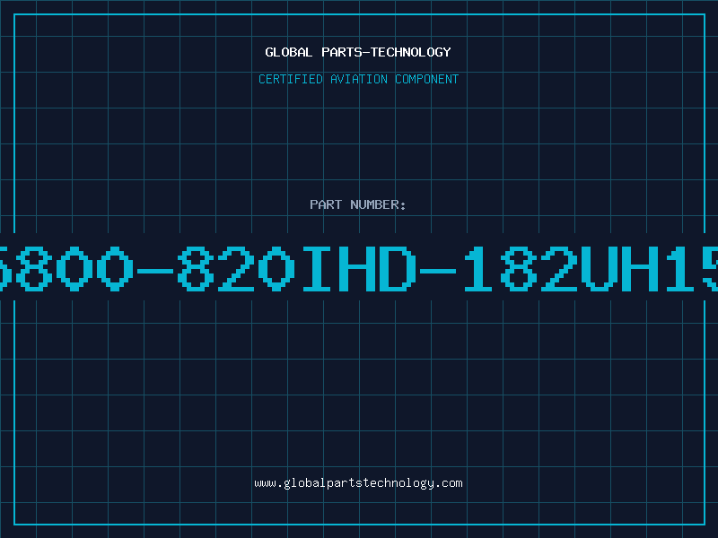 Aviation Part 5800-820IHD-182UH15