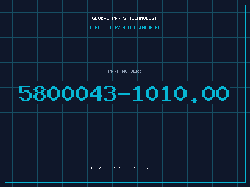 Aviation Part 5800043-1010.00