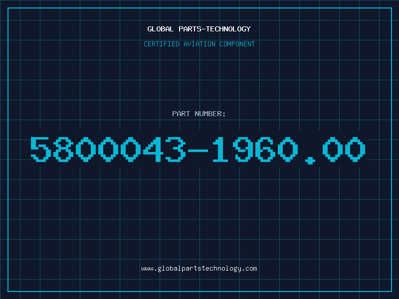 Aviation Part 5800043-1960.00