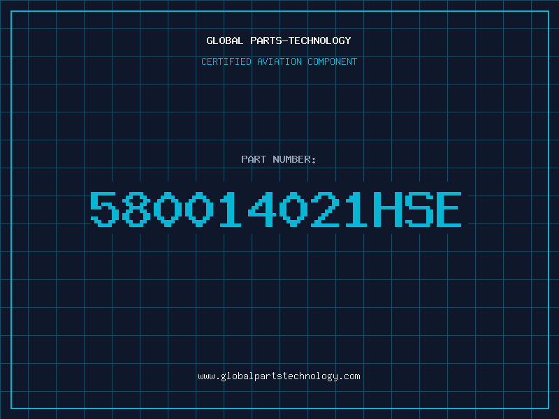 Aviation Part 580014021HSE