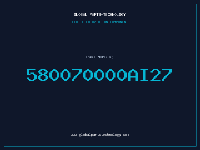 Aviation Part 580070000AI27