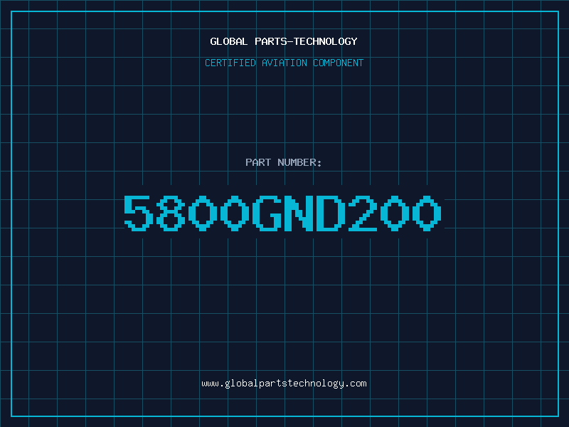 Aviation Part 5800GND200