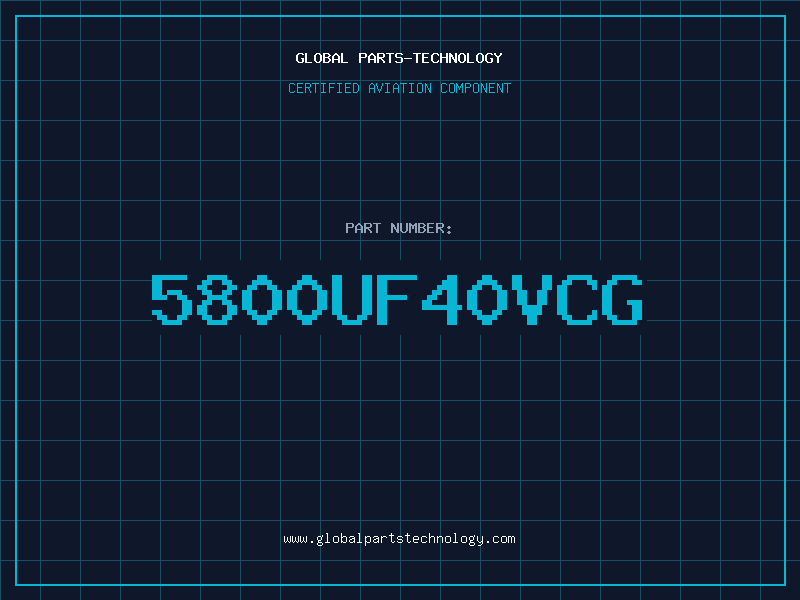 Aviation Part 5800UF40VCG