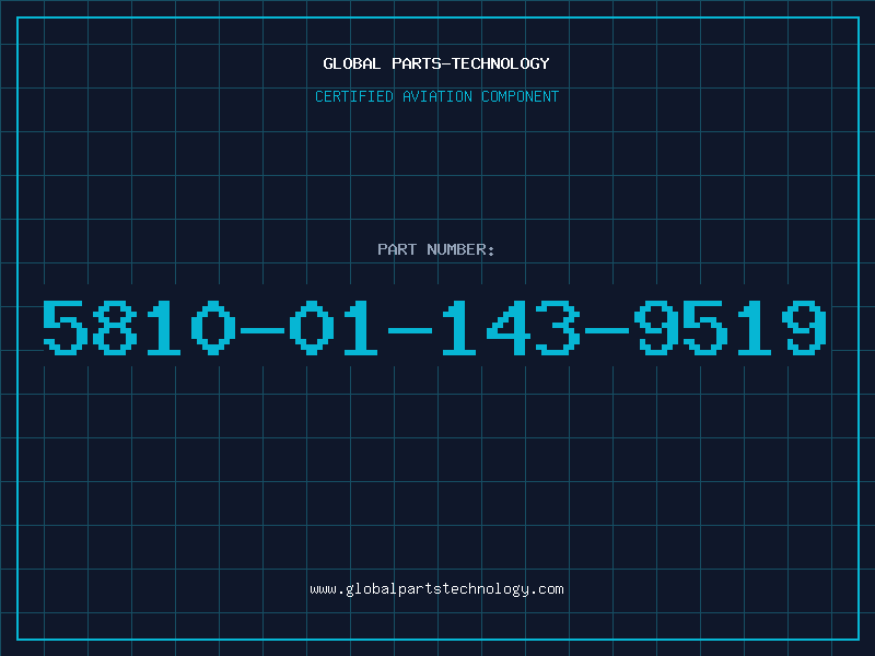 Aviation Part 5810-01-143-9519