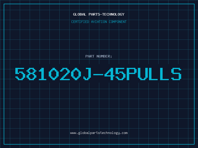 Aviation Part 581020J-45PULLS