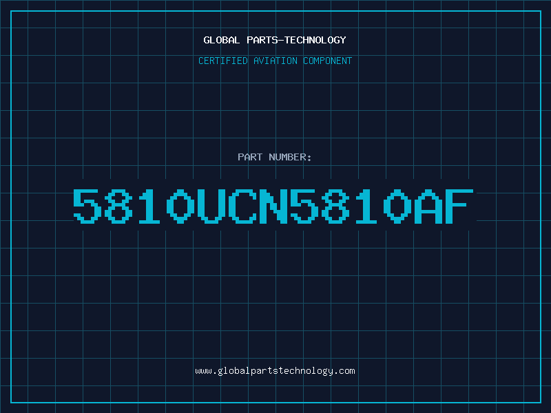 Aviation Part 5810UCN5810AF