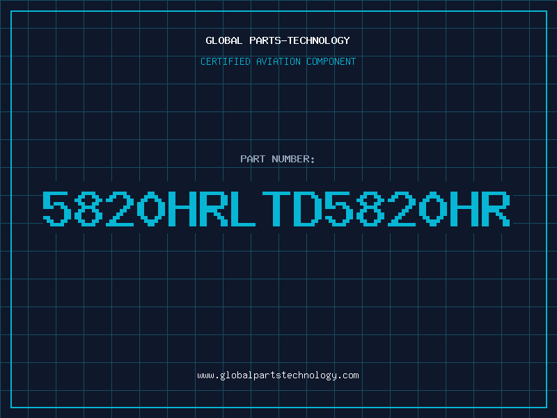 Aviation Part 5820HRLTD5820HR