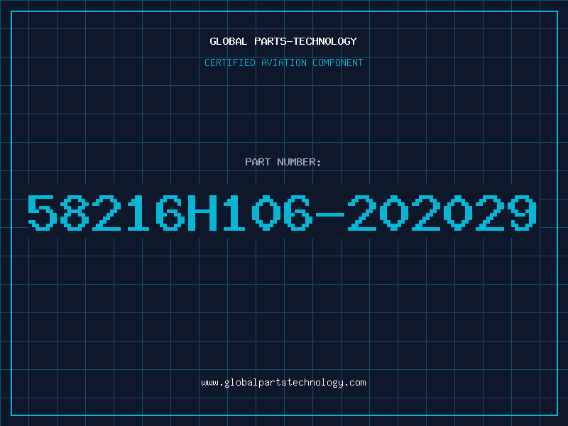 Aviation Part 58216H106-202029