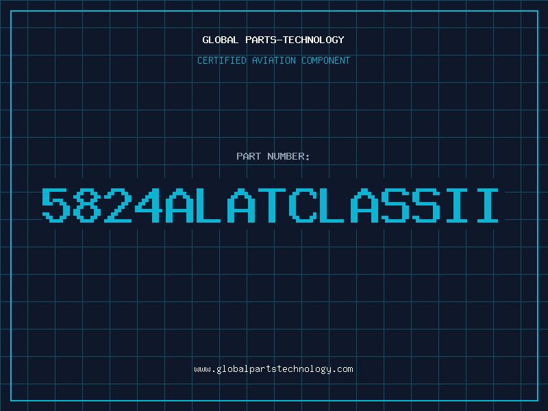 Aviation Part 5824ALATCLASSII