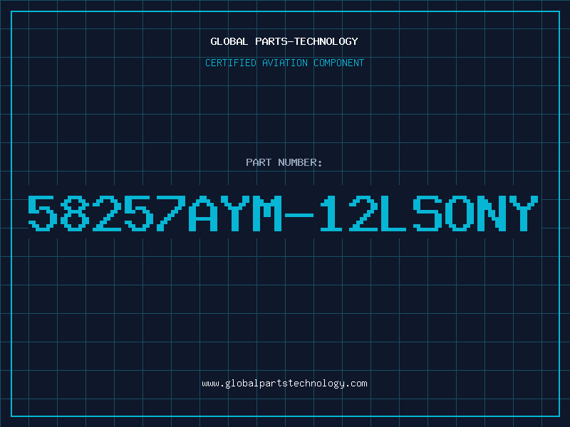Aviation Part 58257AYM-12LSONY