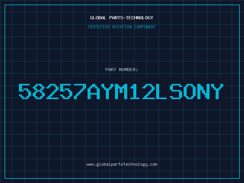 Aviation Part 58257AYM12LSONY