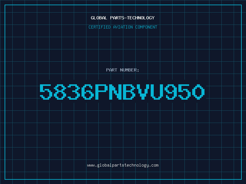 Aviation Part 5836PNBVU950