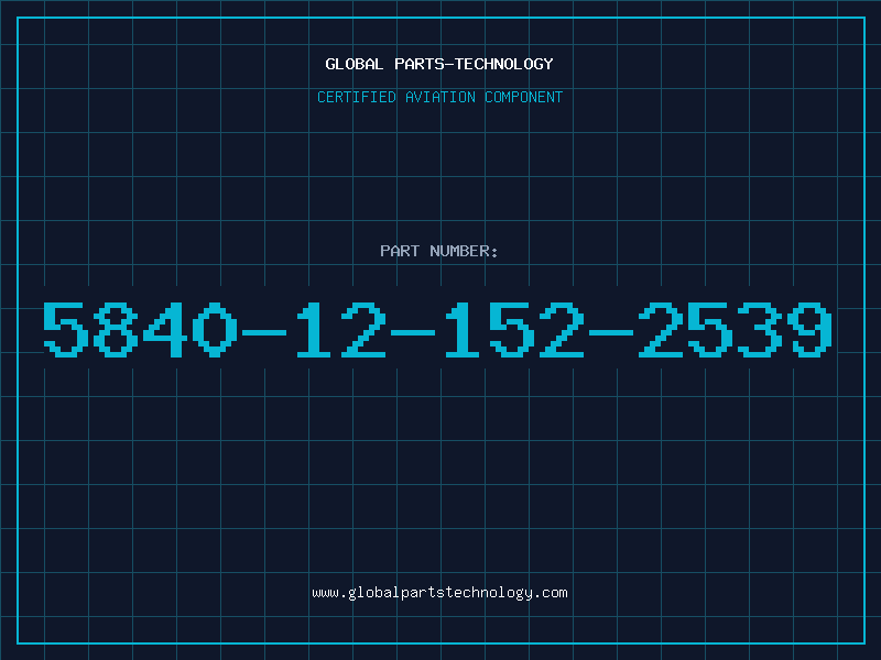 Aviation Part 5840-12-152-2539