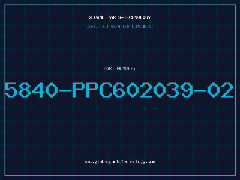 Aviation Part 5840-PPC602039-02