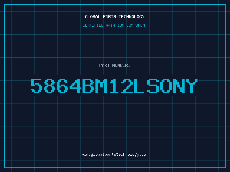 Aviation Part 5864BM12LSONY