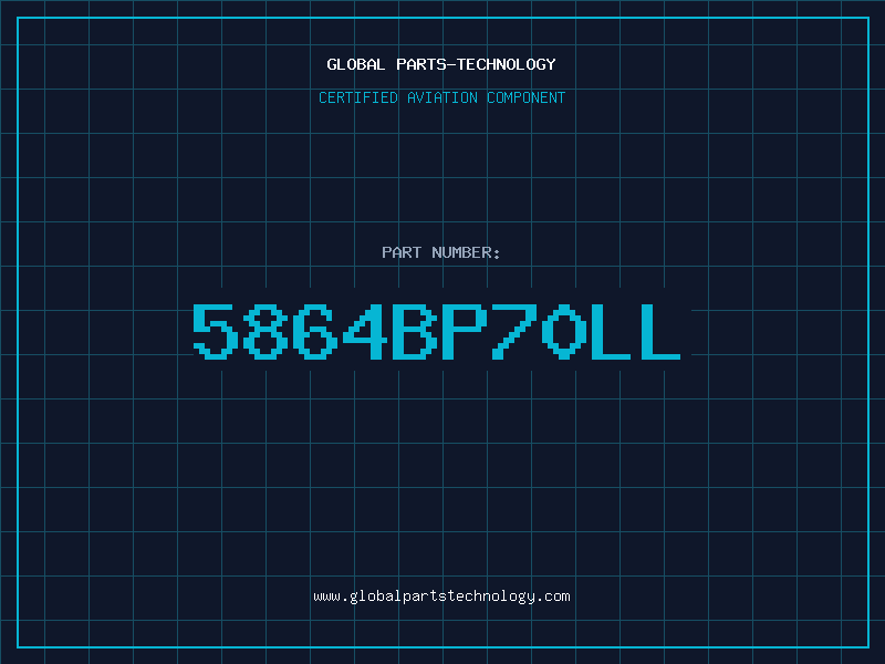 Aviation Part 5864BP70LL