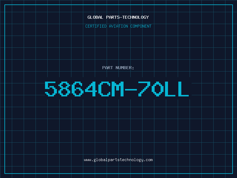 Aviation Part 5864CM-70LL