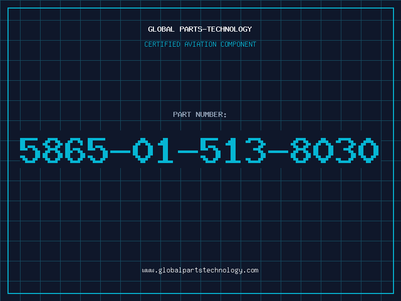 Aviation Part 5865-01-513-8030