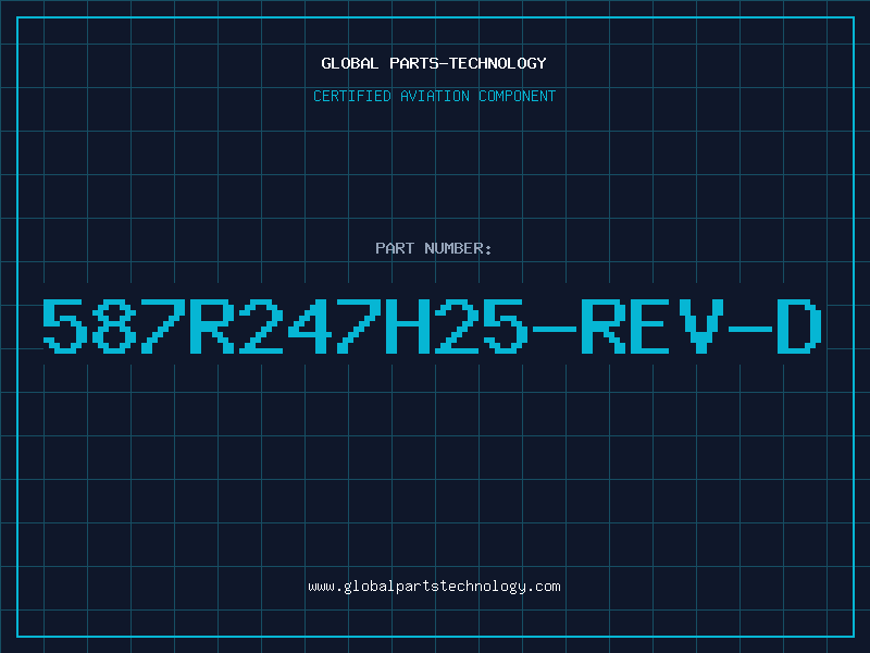 Aviation Part 587R247H25-REV-D
