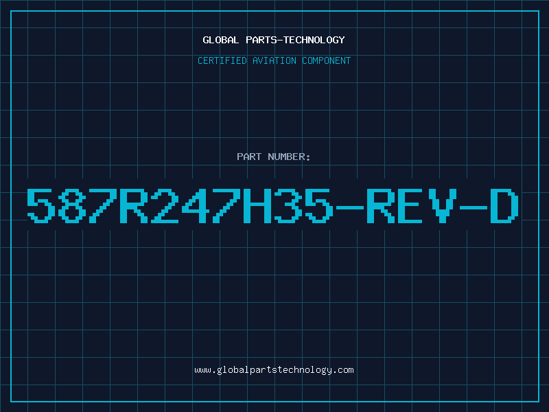 Aviation Part 587R247H35-REV-D