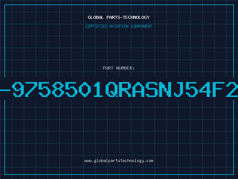 Aviation Part 592-9758501QRASNJ54F240J