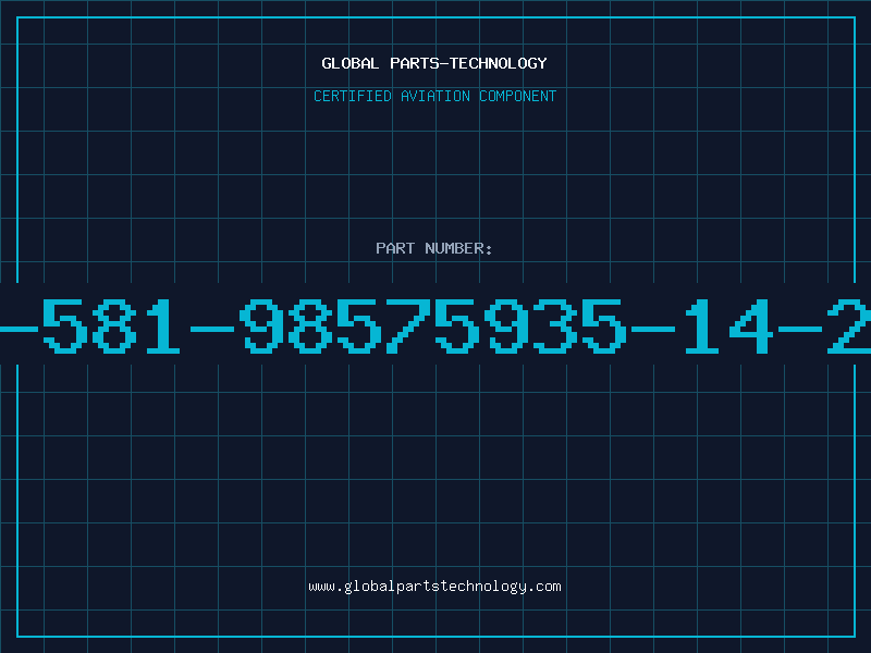 Aviation Part 5950-00-581-98575935-14-275-2861