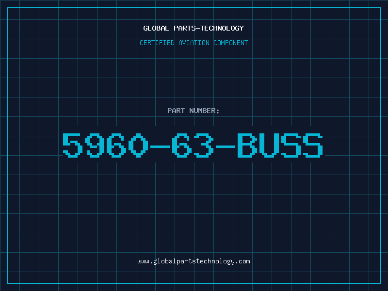 Aviation Part 5960-63-BUSS