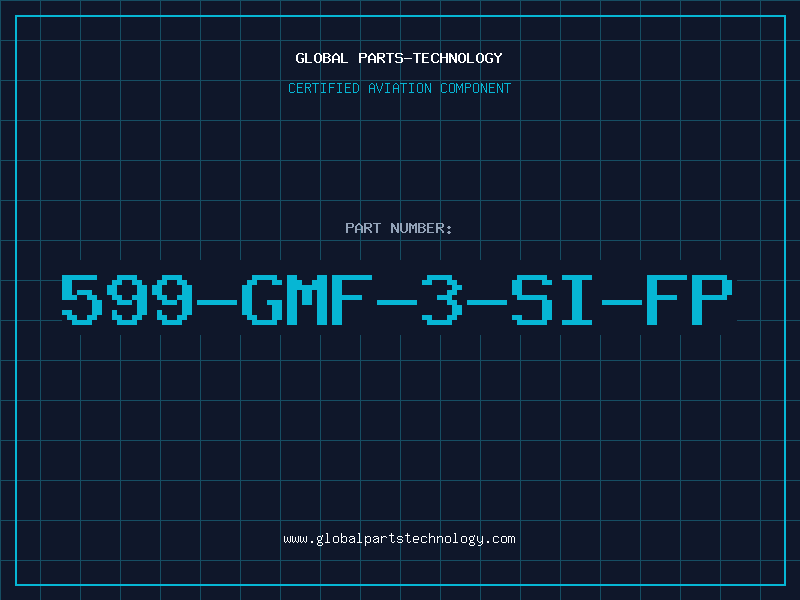Aviation Part 599-GMF-3-SI-FP