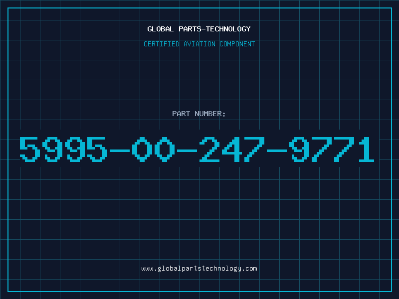 Aviation Part 5995-00-247-9771