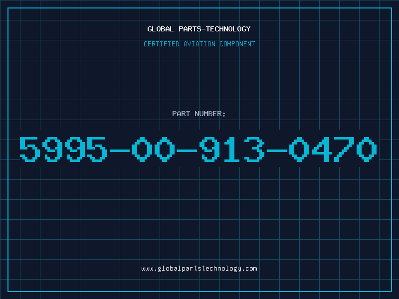 Aviation Part 5995-00-913-0470