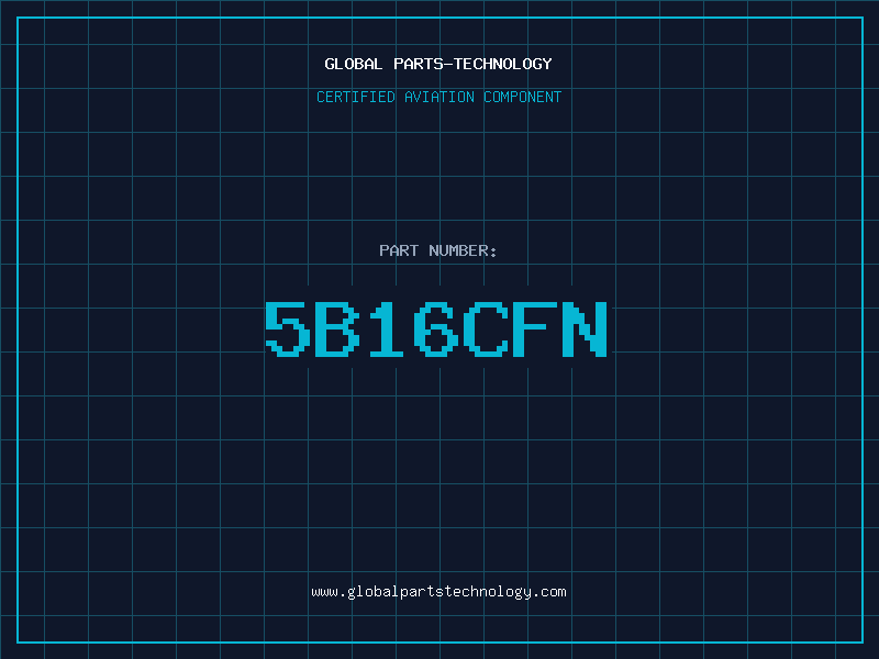 Aviation Part 5B16CFN