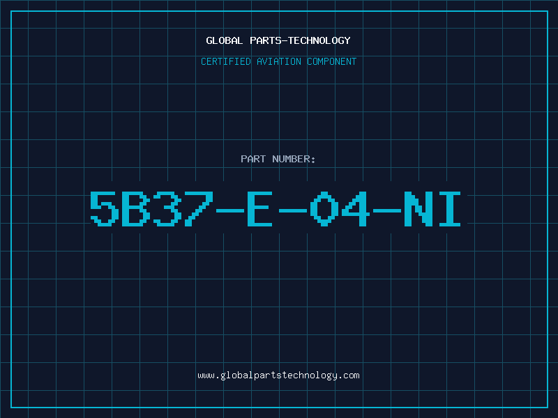 Aviation Part 5B37-E-04-NI