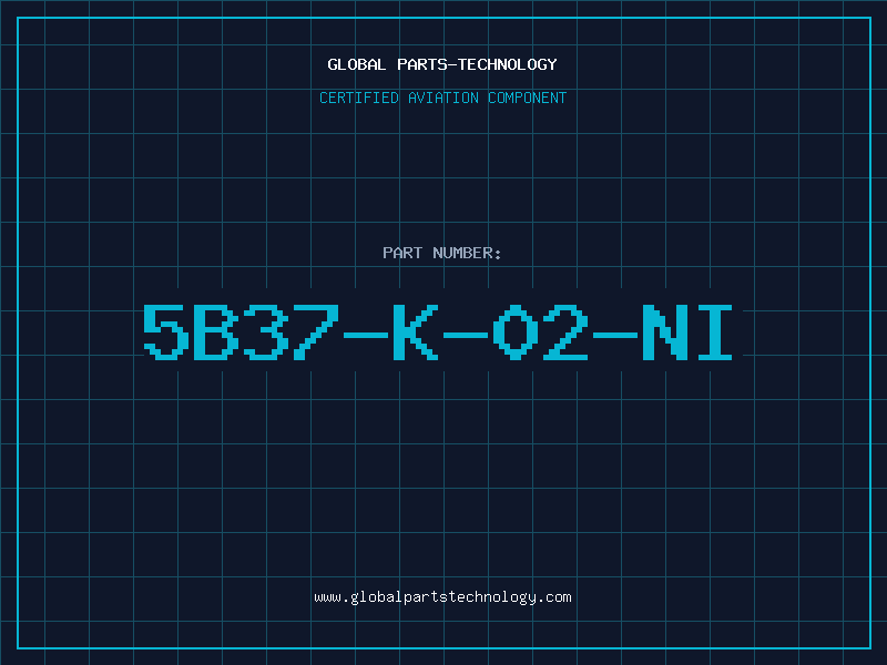 Aviation Part 5B37-K-02-NI