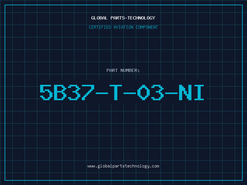 Aviation Part 5B37-T-03-NI