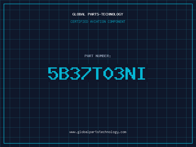 Aviation Part 5B37T03NI