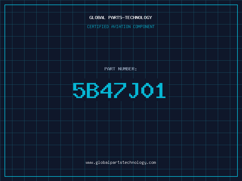 Aviation Part 5B47J01