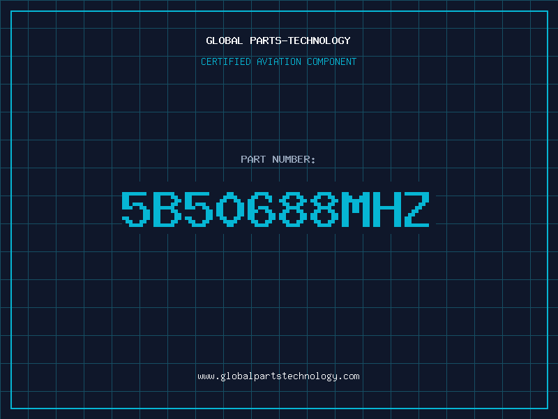 Aviation Part 5B50688MHZ