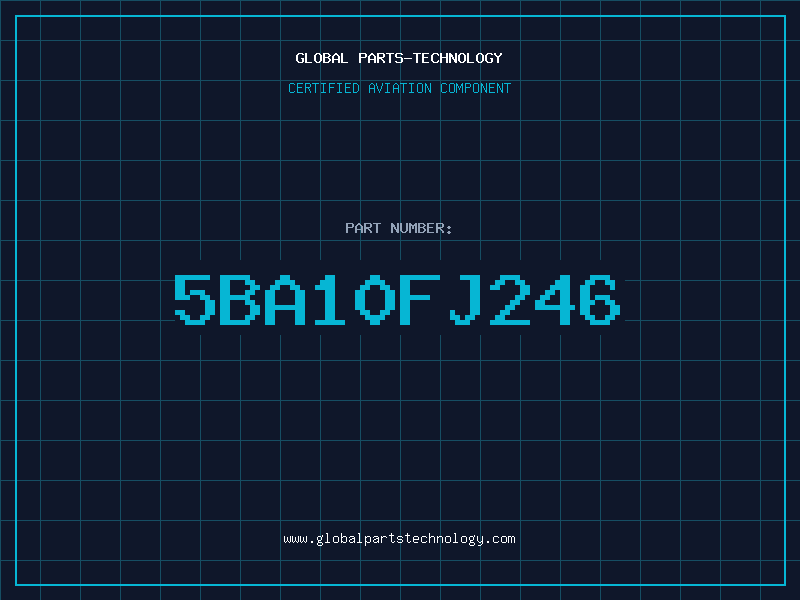 Aviation Part 5BA10FJ246