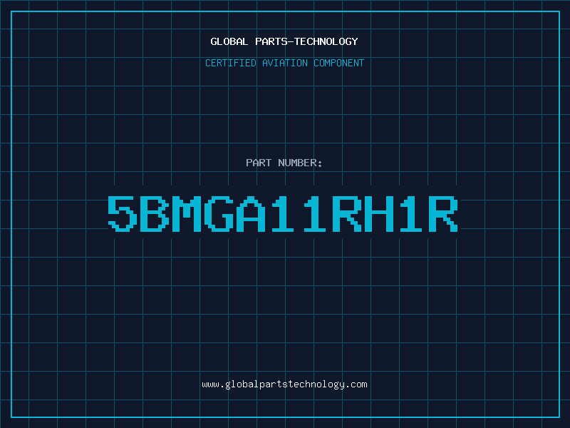 Aviation Part 5BMGA11RH1R