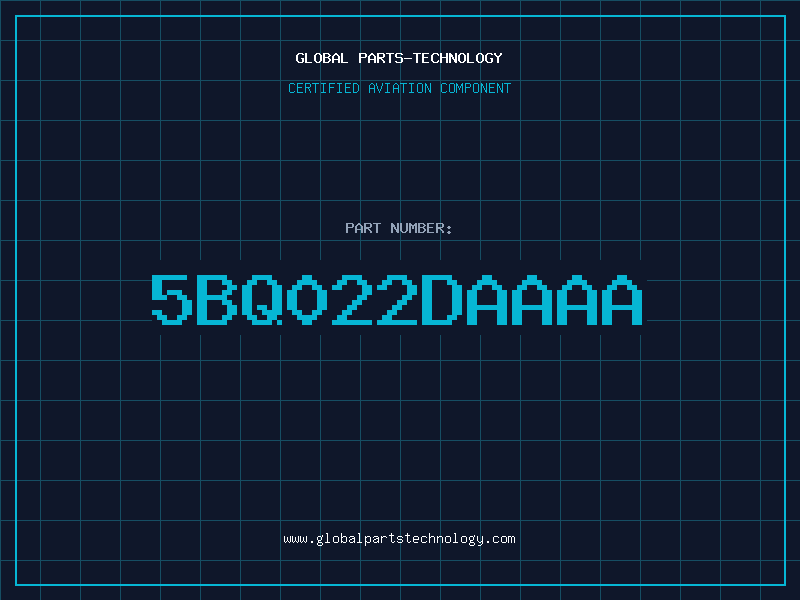 Aviation Part 5BQ022DAAAA
