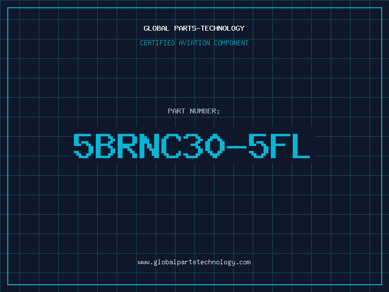 Aviation Part 5BRNC30-5FL