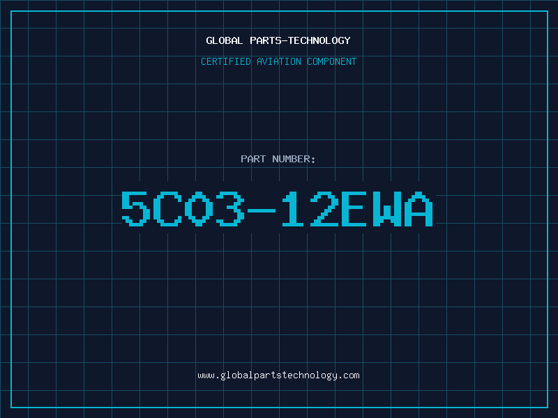 Aviation Part 5C03-12EWA