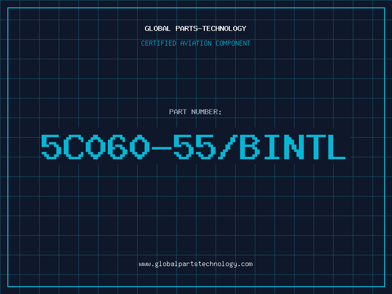Aviation Part 5C060-55/BINTL