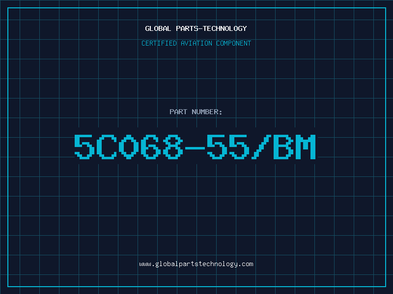 Aviation Part 5C068-55/BM