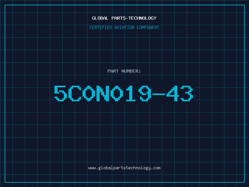 Aviation Part 5C0N019-43