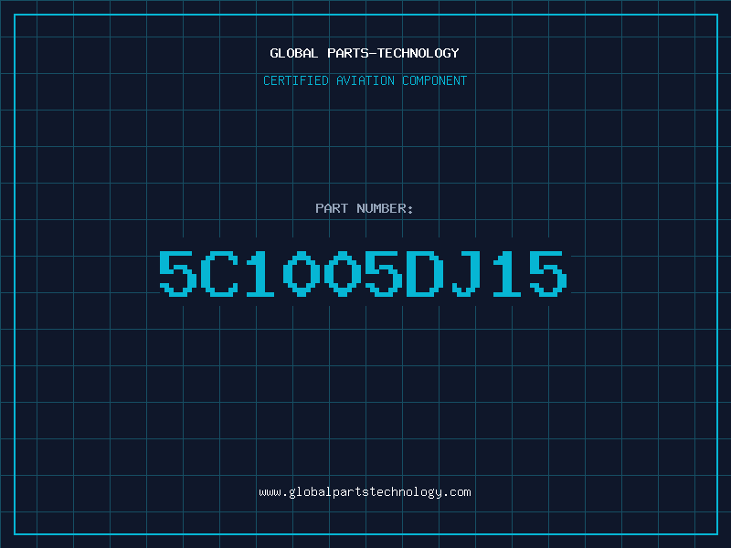 Aviation Part 5C1005DJ15