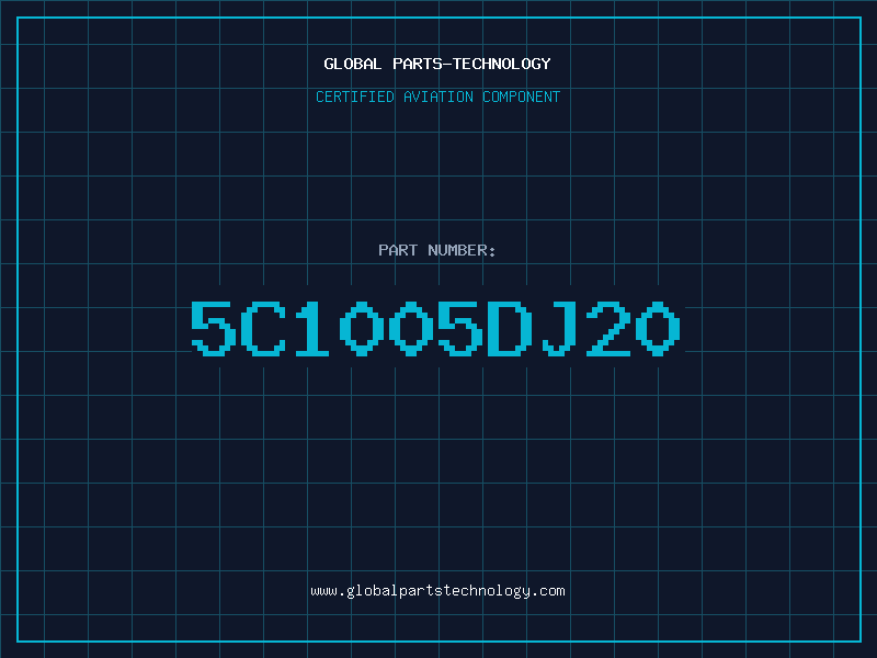 Aviation Part 5C1005DJ20