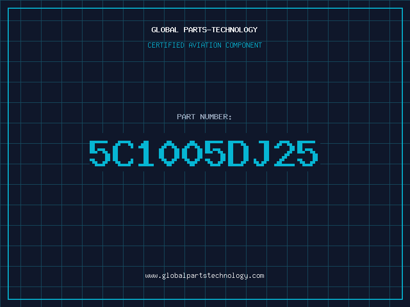 Aviation Part 5C1005DJ25