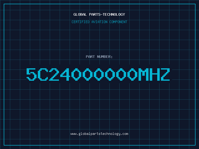 Aviation Part 5C24000000MHZ