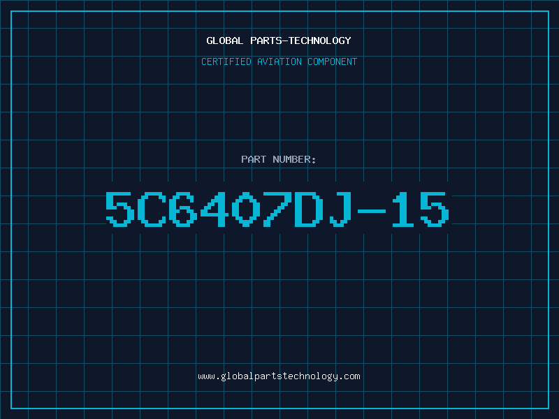 Aviation Part 5C6407DJ-15